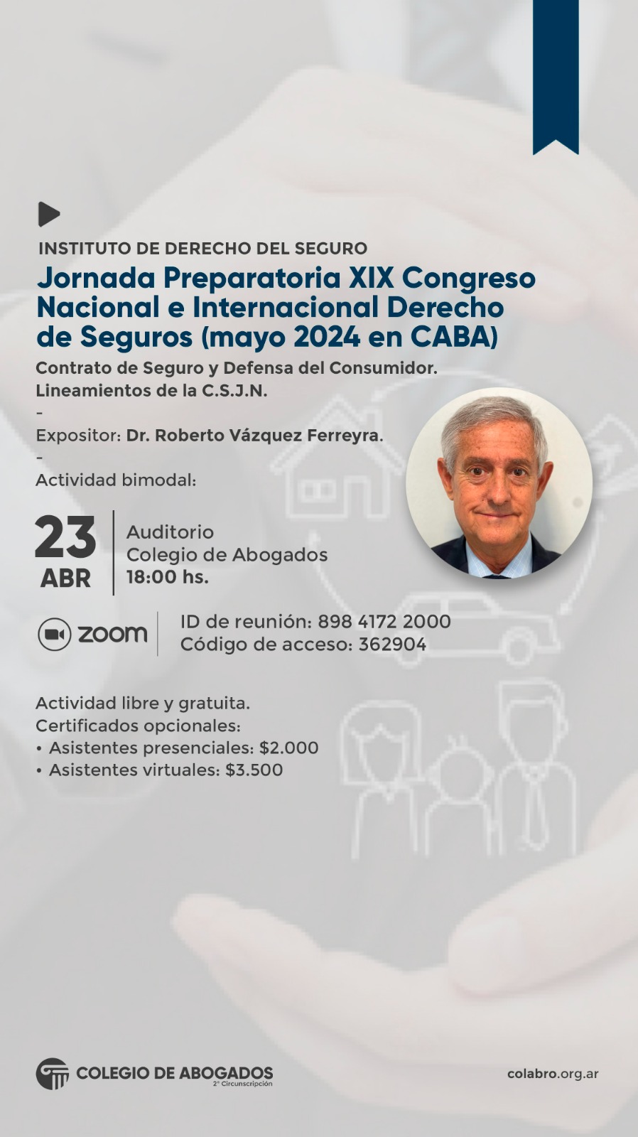 Jornada Preparatoria XIX Congreso Nacional e Internacional Derecho de Seguros - 23/04/2024
